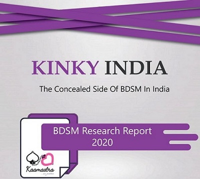 Kaamastra.com released its BDSM Market Report for India for 2021 With lockdowns and work from home, this year has been kinkier than ever in India!