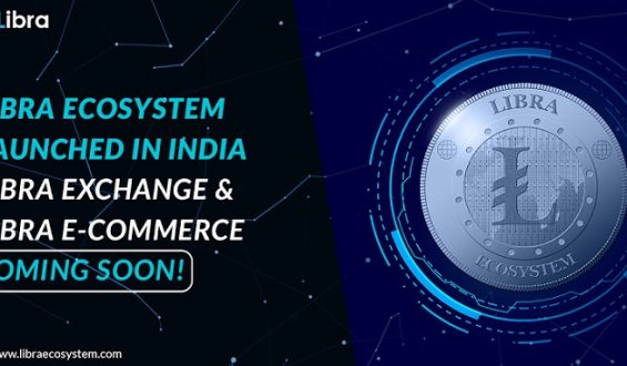 Libra Ecosystem (Libra) Launched In India; Exchange & E-commerce Coming Soon!