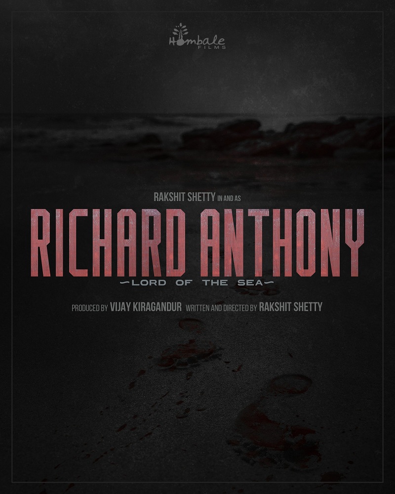 KGF & SALAAR Fame Producer HOMBALE FILMS Indicators Rakshit Shetty For Their tenth Movie Titled RICHARD ANTHONY